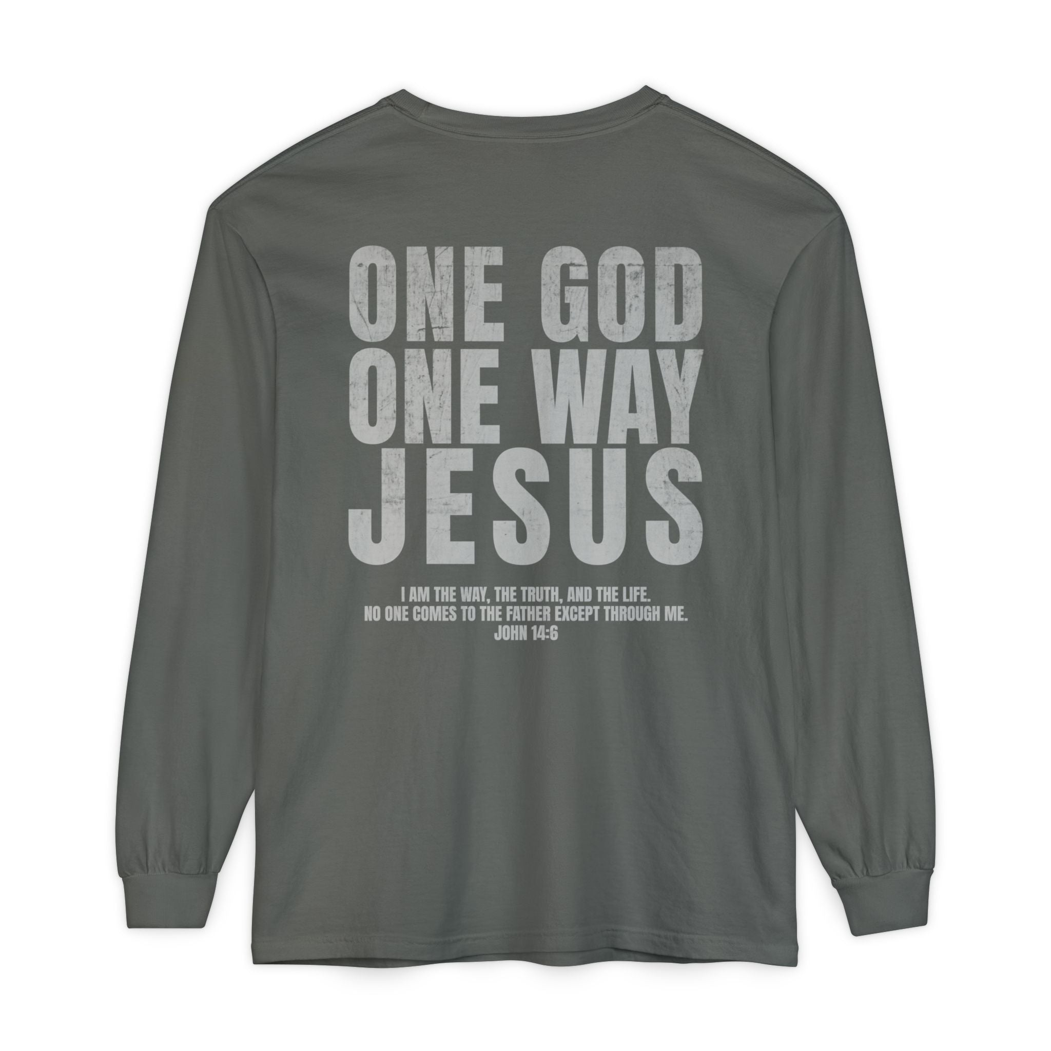 One God One Way Long Sleeve Shirt