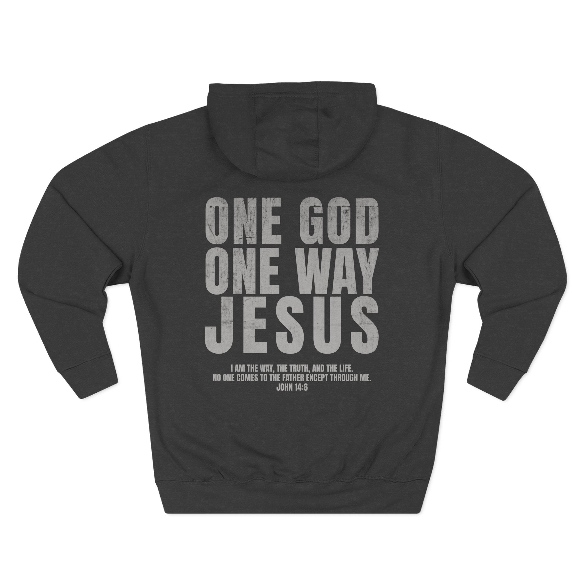One God One Way Hoodie
