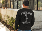Jesus is King Long Sleeve Shirt