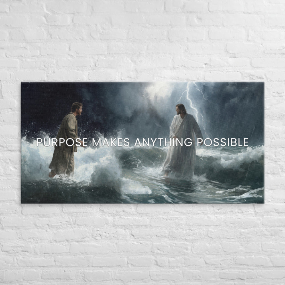 Purpose Makes Anything Possible