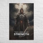 The Lord Is My Strength