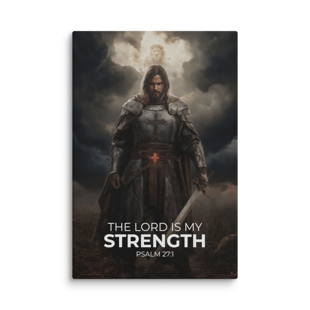 The Lord Is My Strength